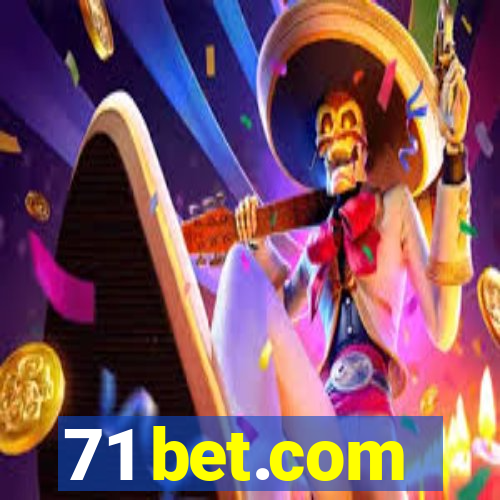 71 bet.com